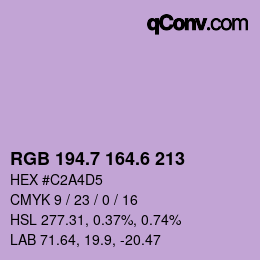 カラーコード: RGB 194.7 164.6 213 | qconv.com