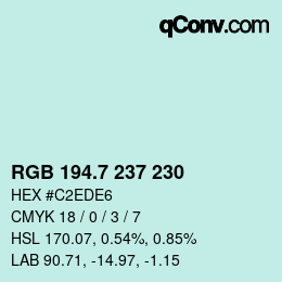 カラーコード: RGB 194.7 237 230 | qconv.com