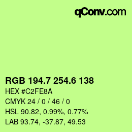 カラーコード: RGB 194.7 254.6 138 | qconv.com