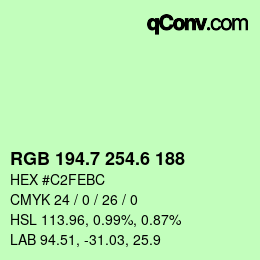 カラーコード: RGB 194.7 254.6 188 | qconv.com