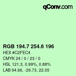カラーコード: RGB 194.7 254.6 196 | qconv.com