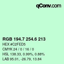 カラーコード: RGB 194.7 254.6 213 | qconv.com