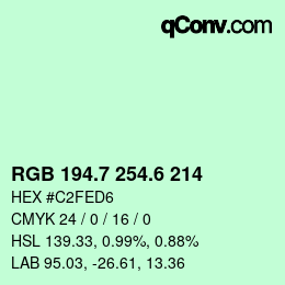 カラーコード: RGB 194.7 254.6 214 | qconv.com