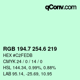 カラーコード: RGB 194.7 254.6 219 | qconv.com