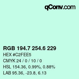 カラーコード: RGB 194.7 254.6 229 | qconv.com