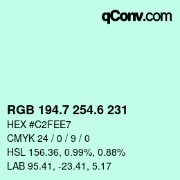 カラーコード: RGB 194.7 254.6 231 | qconv.com