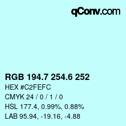 カラーコード: RGB 194.7 254.6 252 | qconv.com