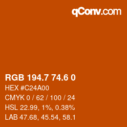 カラーコード: RGB 194.7 74.6 0 | qconv.com
