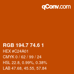 カラーコード: RGB 194.7 74.6 1 | qconv.com