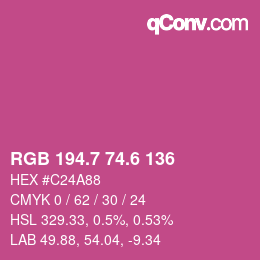 カラーコード: RGB 194.7 74.6 136 | qconv.com