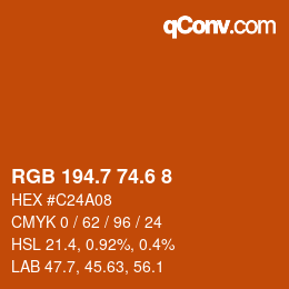 カラーコード: RGB 194.7 74.6 8 | qconv.com