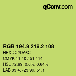 カラーコード: RGB 194.9 218.2 108 | qconv.com