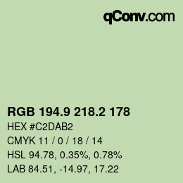 カラーコード: RGB 194.9 218.2 178 | qconv.com