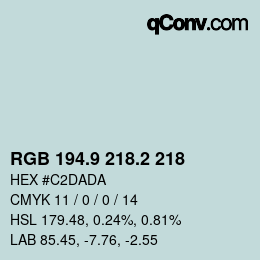 カラーコード: RGB 194.9 218.2 218 | qconv.com