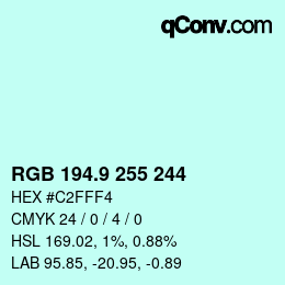 カラーコード: RGB 194.9 255 244 | qconv.com