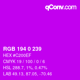 Color code: RGB 194 0 239 | qconv.com
