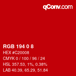 カラーコード: RGB 194 0 8 | qconv.com