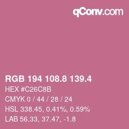 カラーコード: RGB 194 108.8 139.4 | qconv.com