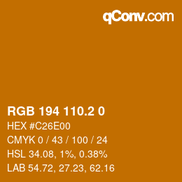 カラーコード: RGB 194 110.2 0 | qconv.com