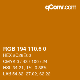 カラーコード: RGB 194 110.6 0 | qconv.com