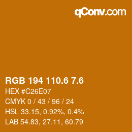 カラーコード: RGB 194 110.6 7.6 | qconv.com