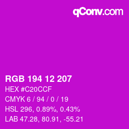 Color code: RGB 194 12 207 | qconv.com