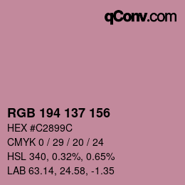 カラーコード: RGB 194 137 156 | qconv.com