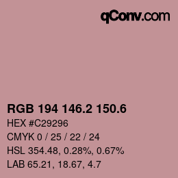 カラーコード: RGB 194 146.2 150.6 | qconv.com
