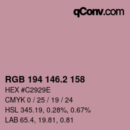 カラーコード: RGB 194 146.2 158 | qconv.com