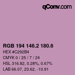 カラーコード: RGB 194 146.2 180.6 | qconv.com