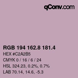 カラーコード: RGB 194 162.8 181.4 | qconv.com