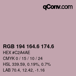 カラーコード: RGB 194 164.6 174.6 | qconv.com
