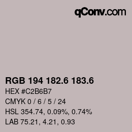 カラーコード: RGB 194 182.6 183.6 | qconv.com