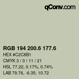 カラーコード: RGB 194 200.6 177.6 | qconv.com