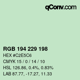 Color code: RGB 194 229 198 | qconv.com