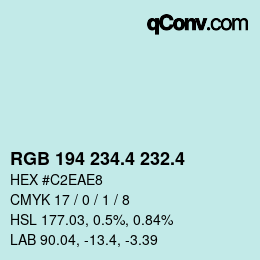 カラーコード: RGB 194 234.4 232.4 | qconv.com