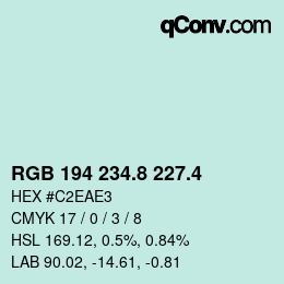 カラーコード: RGB 194 234.8 227.4 | qconv.com