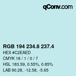 カラーコード: RGB 194 234.8 237.4 | qconv.com