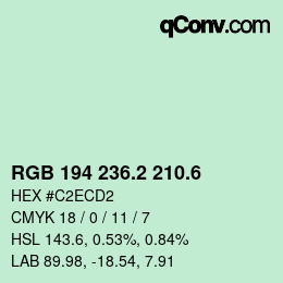 カラーコード: RGB 194 236.2 210.6 | qconv.com