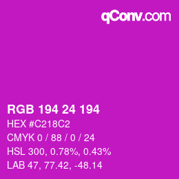 颜色代码: RGB 194 24 194 | qconv.com