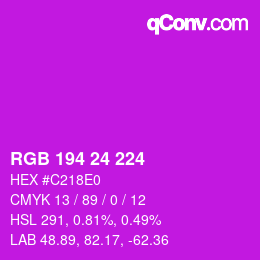 カラーコード: RGB 194 24 224 | qconv.com