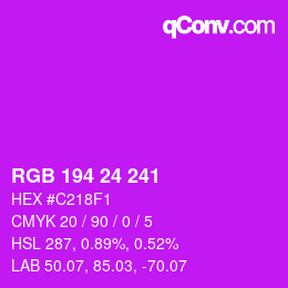 Color code: RGB 194 24 241 | qconv.com