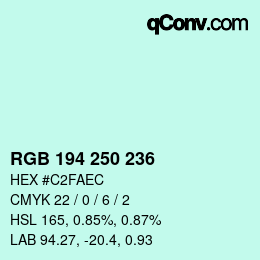 カラーコード: RGB 194 250 236 | qconv.com