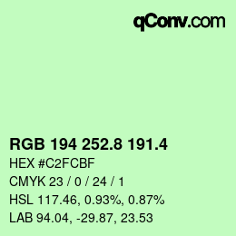 カラーコード: RGB 194 252.8 191.4 | qconv.com