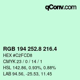 カラーコード: RGB 194 252.8 216.4 | qconv.com