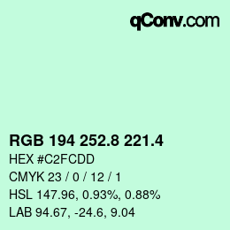 カラーコード: RGB 194 252.8 221.4 | qconv.com