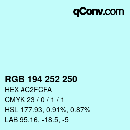 カラーコード: RGB 194 252 250 | qconv.com