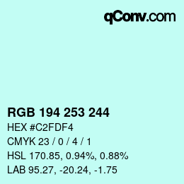 カラーコード: RGB 194 253 244 | qconv.com