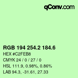 カラーコード: RGB 194 254.2 184.6 | qconv.com