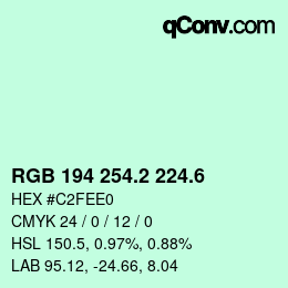 カラーコード: RGB 194 254.2 224.6 | qconv.com